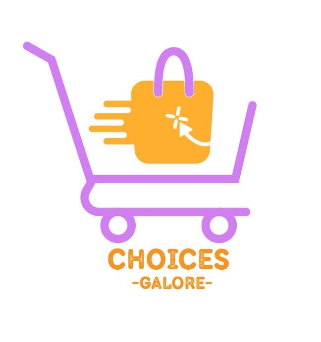 Choices Galore